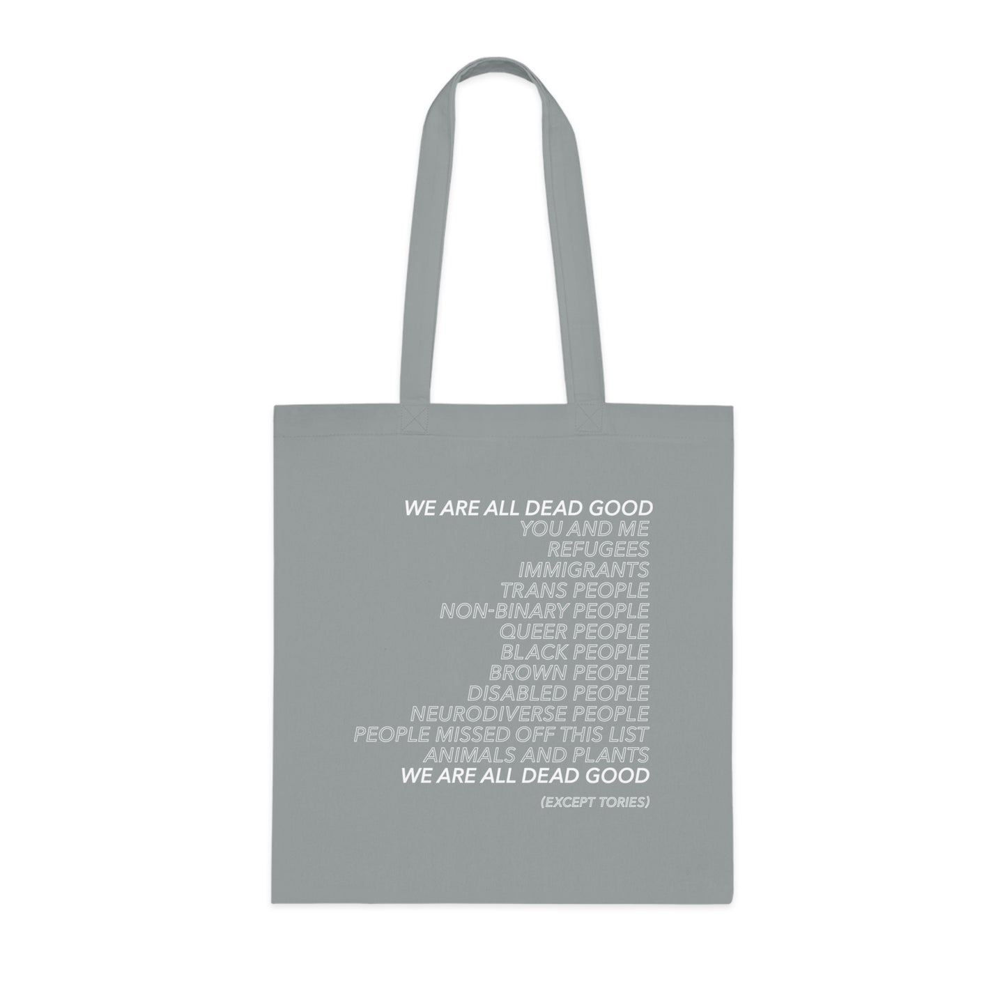 WE ARE ALL DEAD GOOD - Tote Bag