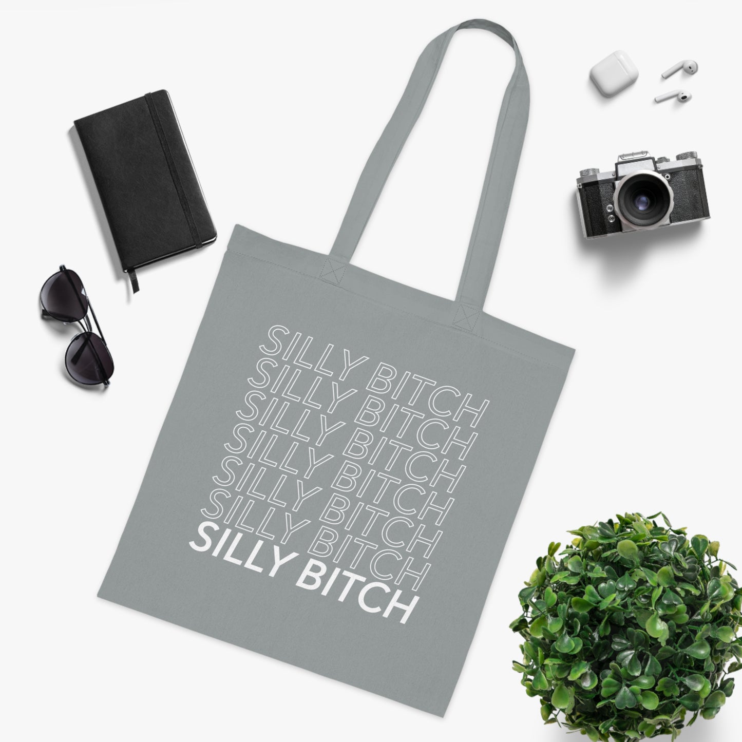 Silly Bitch Tote