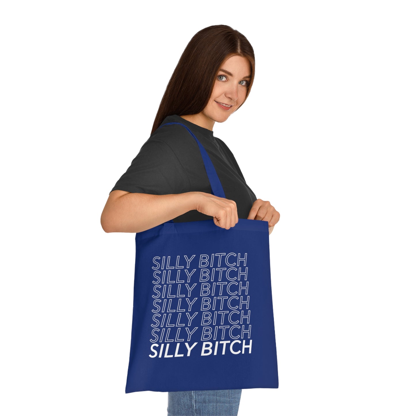 Silly Bitch Tote