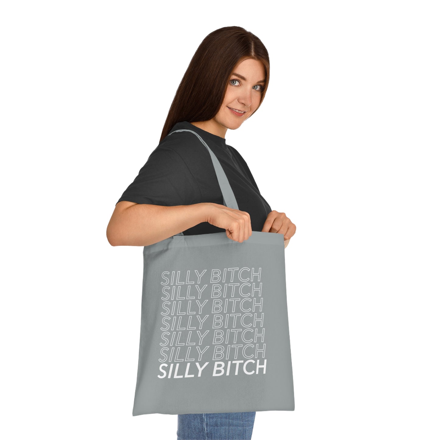 Silly Bitch Tote